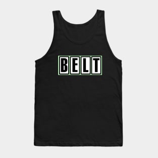 BELT SHIRT PRO WRESTLING MEME Tank Top